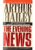 Hailey, Arthur - The Evening News