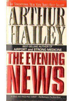 Hailey, Arthur - The Evening News Hailey, Arthur - The Evening News, New York 1991 antikvár könyv