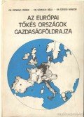 Probáld Ferenc,Dr. Sárfalvi Béla,Szegedi Nándor Dr. - Az európai tőkés országok gazdaságföldrajza