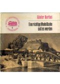 Barthel, Günter - Eine richtige Modellbahn soll es werden