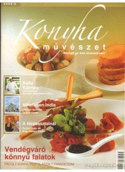 Komáromi Zoltán - Konyhaművészet 2006/5 Komáromi Zoltán - Konyhaművészet 2006/5, Budapest 2006 antikvár könyv