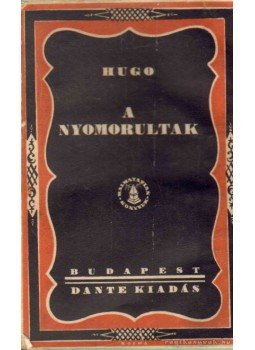 Victor Hugo - A nyomorultak I-II. Victor Hugo - A nyomorultak I-II., 0 antikvár könyv