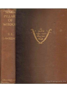 LAWRENCE, T.E. - Seven Pillars of Wisdom LAWRENCE, T.E. - Seven Pillars of Wisdom, 0 antikvár könyv