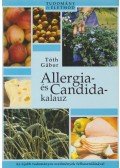 Tóth Gábor - Allergia- és Candida-kalauz