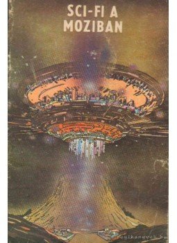 Kóczián János - Sci-fi a moziban Kóczián János - Sci-fi a moziban, 0 antikvár könyv