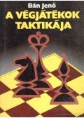 Bán Jenő - A végjátékok taktikája