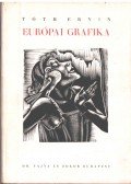Tóth Ervin - Európai grafika