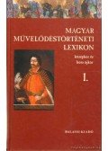Kőszeghy Péter - Magyar Művelődéstörténeti Lexikon I.