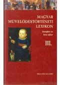 Kőszeghy Péter - Magyar Művelődéstörténeti Lexikon III.