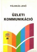 Dr. Pálinkás Jenő - Üzleti kommunikáció