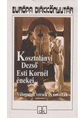 Kosztolányi Dezső - Esti Kornél énekei