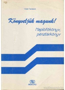 Vada Tamásné - Könyveljünk magunk! Vada Tamásné - Könyveljünk magunk!, 1997 antikvár könyv