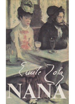 Émile Zola - Nana Émile Zola - Nana, Budapest 1982 antikvár könyv