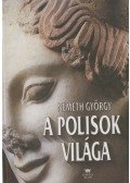 Németh György - A polisok világa