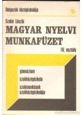 Szabó László - Magyar nyelvi munkafüzet