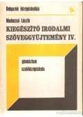 Madocsai László - Kiegészítő irodalmi szöveggyűjtemény IV.