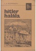 Bezimenszkij, L. A. - Hitler halála