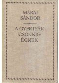Márai Sándor - A gyertyák csonkig égnek