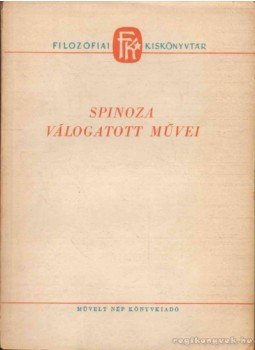 Nádor György - Spinoza válogatott művei Nádor György - Spinoza válogatott művei, Budapest 1953 antikvár könyv