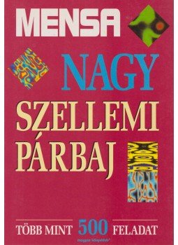 Robert Allen - MENSA - Nagy szellemi párbaj Robert Allen - MENSA - Nagy szellemi párbaj, Budapest 1999 antikvár könyv