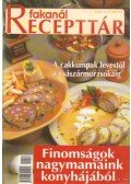 Erdélyi Z. Ágnes - Finomságok nagymamáink konyhájából