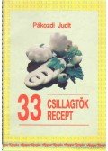Pákozdi Judit - 33 csillagtök recept