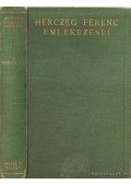 Herczeg Ferenc - Herczeg Ferenc emlékezései - A gótikus ház (aláírt)