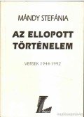 Mándy Stefánia - Az ellopott történelem