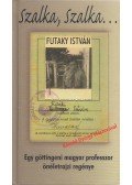 Futaky István - Szalka, szalka...