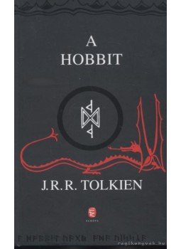 J. R. R. Tolkien - A hobbit J. R. R. Tolkien - A hobbit, Budapest 2012 antikvár könyv