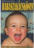 Bártfai Laci bácsi - Babaszakácskönyv