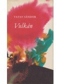 Tatay Sándor - Vulkán