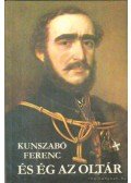 Kunszabó Ferenc - És ég az oltár