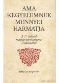 Balogh Judit (szerk.) - Ama kegyelemnek mennyei harmatja