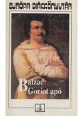 Honoré de Balzac - Goriot apó