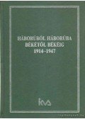 Szigeti László - Háborúról háborúba, békétől békéig