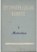 Horváth Béla,Madách Imre,Haag Dezső,Bordi György,H. Veress Lajos - Motortan