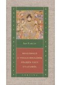 Ibn Fadlán - Beszámoló a volgai bolgárok földjén tett utazásról