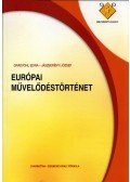 Gradvohl Edina,Jászberényi József - Európai művelődéstörténet
