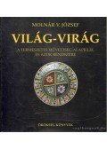 Molnár V. József - Világ-virág