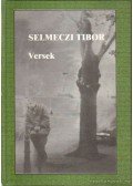 Selmeczi Tibor - Versek