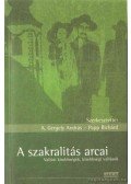 A.Gergely András,Papp Richárd - A szakralitás arcai