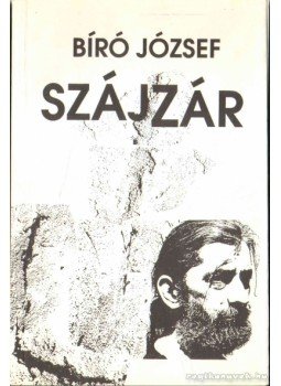 Bíró József - Szájzár Bíró József - Szájzár, Budapest 1997 antikvár könyv