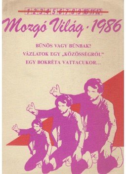 P. Szűcs Julianna - Mozgó Világ 1986/5 P. Szűcs Julianna - Mozgó Világ 1986/5, Budapest 1986 antikvár könyv