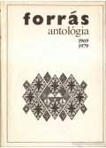 Hatvani Dániel,Szekér Endre - Forrás antológia 1969-1979