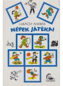 Lukácsy András - Népek játékai Lukácsy András - Népek játékai, Budapest 0 antikvár könyv