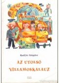 Restár Sándor - Az utolsó villamoskalauz