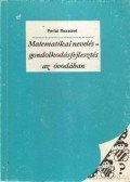 Perlai Rezsőné - Matematikai nevelés-gondolkodásfejlesztés az óvodában