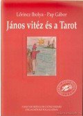 Pap Gábor,Lőrincz Ibolya - János vitéz és a Tarot