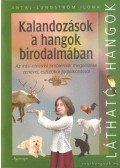 Antal-Lundström Ilona - Kalandozás a hangok birodalmában
